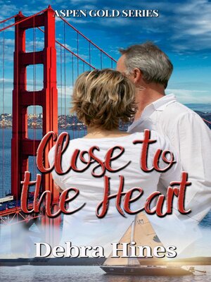 cover image of Close to the Heart